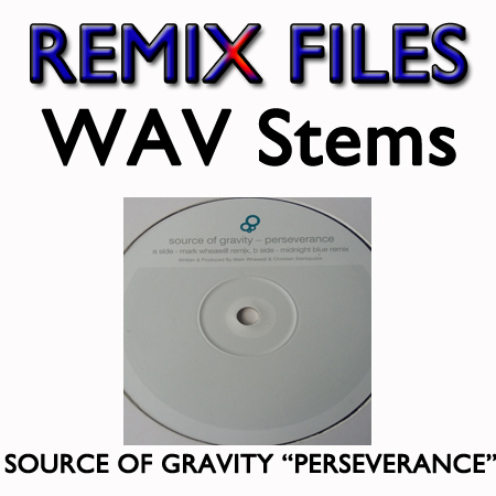 REMIX FILES - WAV Stems - Source Of Gravity - Perseverance